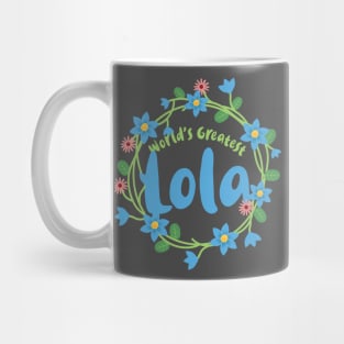 World's Greatest Lola Mug